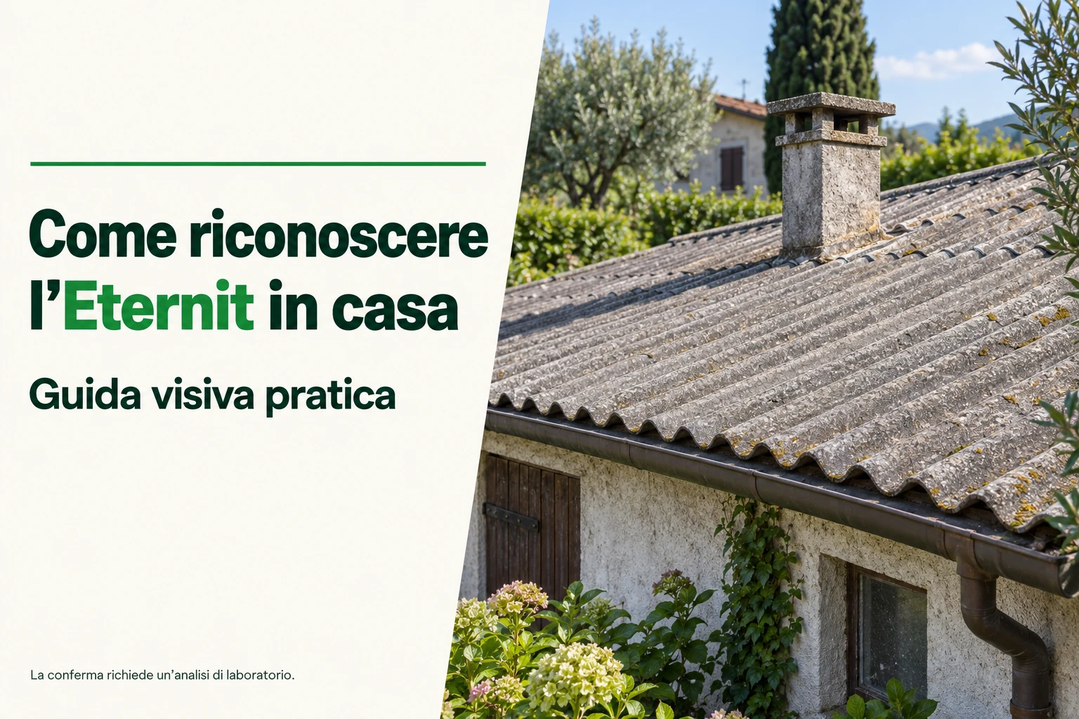 Come Riconoscere l’Eternit in Casa: Guida Visiva Pratica